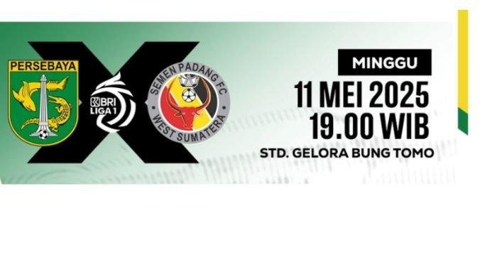 Link Langsung untuk Menyaksikan Pertandingan Persebaya vs Semen Padang Tanggal 11 Mei 2025 Malam Ini - Lihat Di Sini!